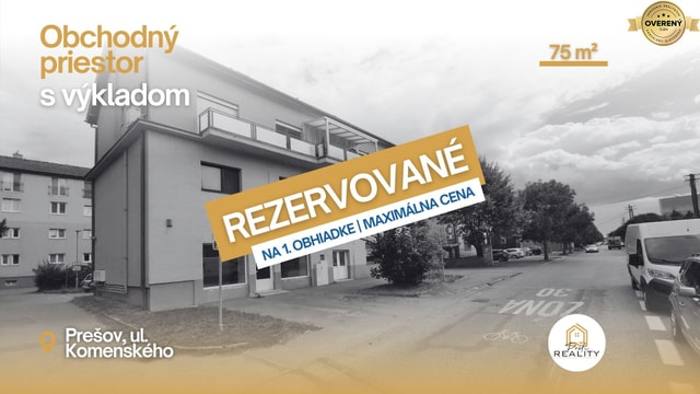 REZERVOVANÉ | Obchodný priestor 75 m² | ul. Komenského, Prešov